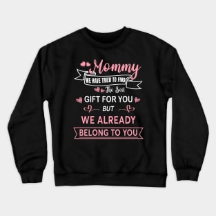 Mothers Day Shirt for Mom from Daughter Son Best Mom T-Shirt Crewneck Sweatshirt